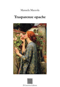 Trasparenze opache - Librerie.coop