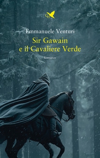 Sir Gawain e il Cavaliere Verde - Librerie.coop