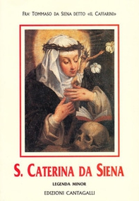 Santa Caterina da Siena. Legenda minor - Librerie.coop