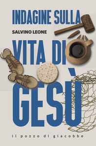 Indagine sulla vita di Gesù - Librerie.coop