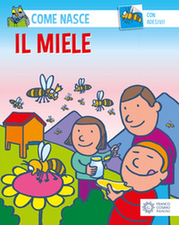 Il miele. Con adesivi - Librerie.coop Il miele. Con adesivi - Librerie.coop