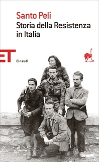 Storia della Resistenza in Italia - Librerie.coop Storia della Resistenza in Italia - Librerie.coop