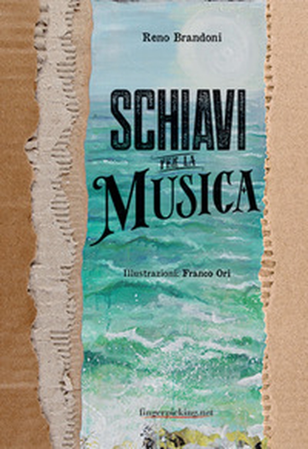 Schiavi per la musica - Librerie.coop Schiavi per la musica - Librerie.coop