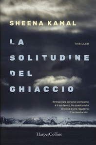 La solitudine del ghiaccio - Librerie.coop La solitudine del ghiaccio - Librerie.coop
