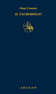 Il taurobolio e il culto di Bellona - Librerie.coop