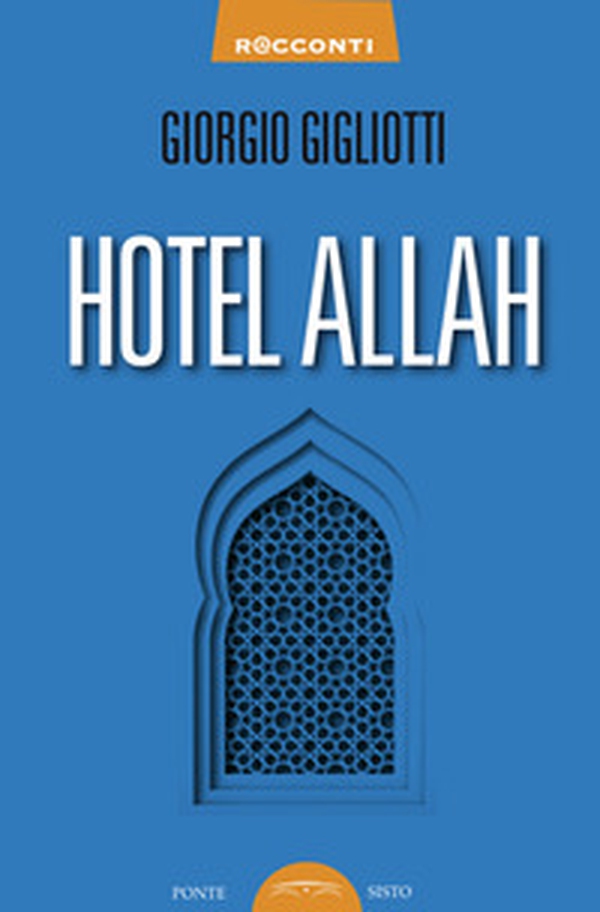 Hotel Allah - Librerie.coop Hotel Allah - Librerie.coop