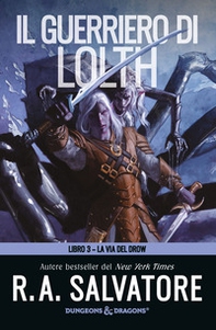 Il guerriero di Lolth. Trappola di ghiaccio. La via del Drow - Vol. 3 - Librerie.coop Il guerriero di Lolth. Trappola di ghiaccio. La via del Drow - Vol. 3 - Librerie.coop