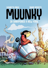 Muuky. Da Banamondo a New York - Librerie.coop Muuky. Da Banamondo a New York - Librerie.coop