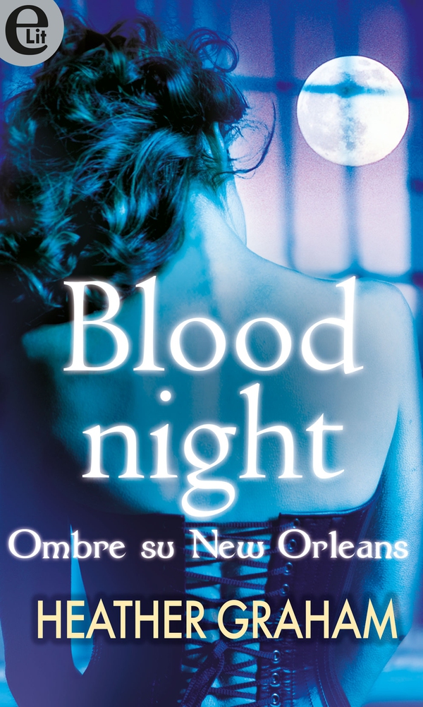 Blood night - Ombre su New Orleans (eLit) - Librerie.coop Blood night - Ombre su New Orleans (eLit) - Librerie.coop