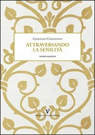 Attraversando la senilità - Librerie.coop