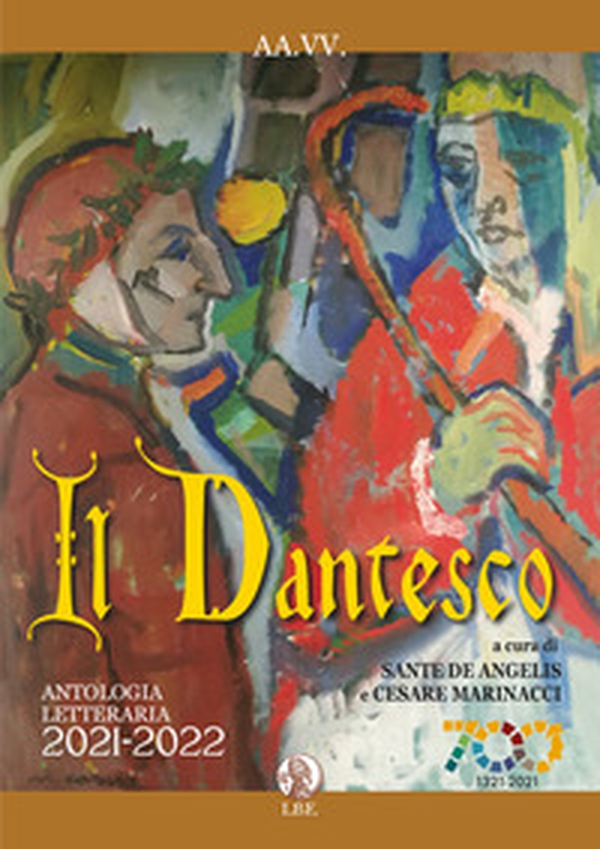 Il Dantesco. Antologia Letteraria 2021-2022 - Librerie.coop Il Dantesco. Antologia Letteraria 2021-2022 - Librerie.coop