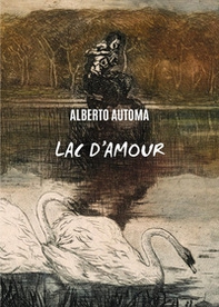 Lac d'amour - Librerie.coop