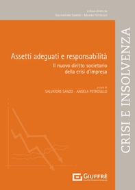 Assetti adeguati e responsabilità. Il nuovo diritto societario della crisi d'impresa - Librerie.coop