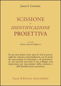 Scissione e identificazione proiettiva - Librerie.coop Scissione e identificazione proiettiva - Librerie.coop