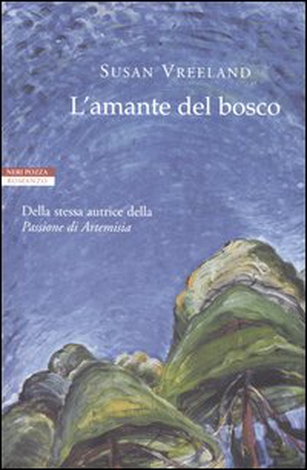 L'amante del bosco - Librerie.coop L'amante del bosco - Librerie.coop