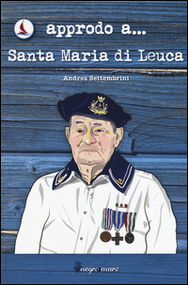 Approdo a... Santa Maria di Leuca - Librerie.coop Approdo a... Santa Maria di Leuca - Librerie.coop