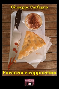 Focaccia e cappuccino - Librerie.coop