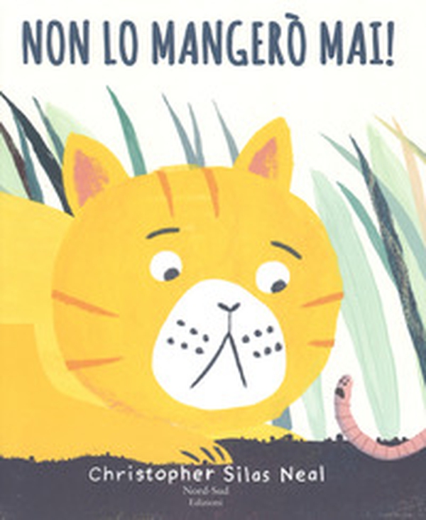 Non lo mangerò mai! - Librerie.coop Non lo mangerò mai! - Librerie.coop