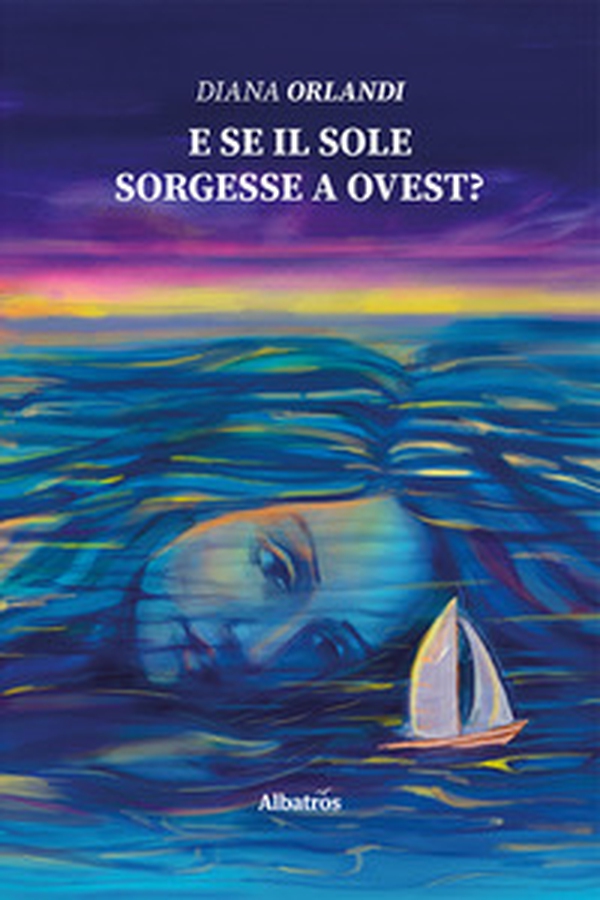 E se il sole sorgesse a Ovest? - Librerie.coop E se il sole sorgesse a Ovest? - Librerie.coop