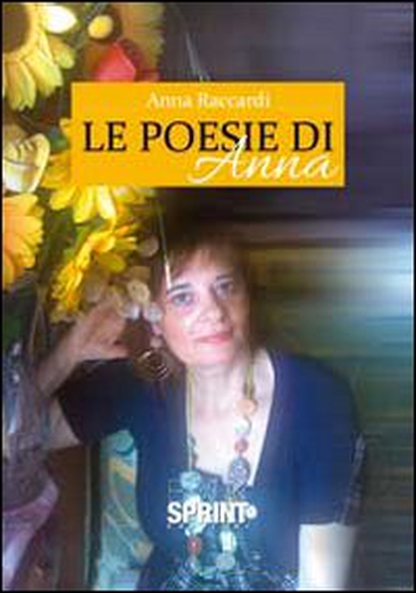 Le poesie di Anna - Librerie.coop Le poesie di Anna - Librerie.coop