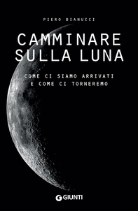 Camminare sulla Luna - Librerie.coop