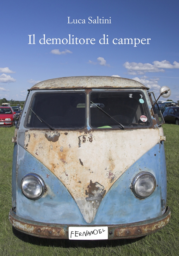 Il demolitore di camper - Librerie.coop Il demolitore di camper - Librerie.coop