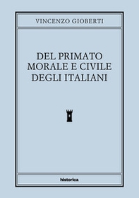 Del primato morale e civile degli italiani - Librerie.coop Del primato morale e civile degli italiani - Librerie.coop