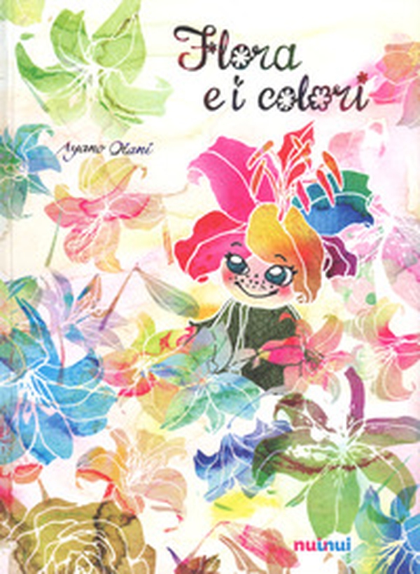 Flora e i colori - Librerie.coop Flora e i colori - Librerie.coop