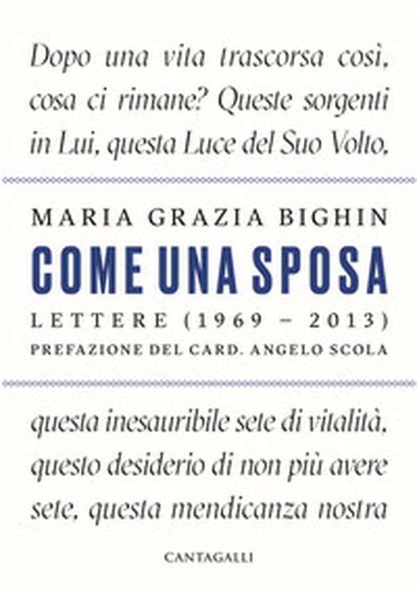 Come una sposa. Lettere (1969 - 2013) - Librerie.coop Come una sposa. Lettere (1969 - 2013) - Librerie.coop