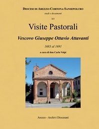 Visite pastorali. Vescovo Giovan Matteo Marchetti. 1691 al 1704 - Librerie.coop