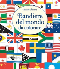 Le bandiere del mondo da colorare - Librerie.coop
