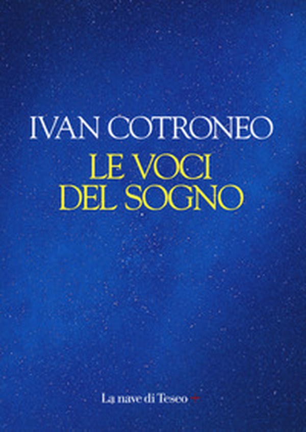 Le voci del sogno - Librerie.coop Le voci del sogno - Librerie.coop