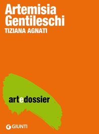 Artemisia Gentileschi - Librerie.coop Artemisia Gentileschi - Librerie.coop