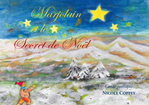 Marjolain et le secret de Noël. Conte poétique - Librerie.coop Marjolain et le secret de Noël. Conte poétique - Librerie.coop