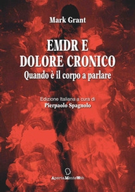 EMDR e dolore cronico. Quando è il corpo a parlare - Librerie.coop