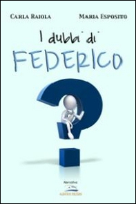 I dubbi di Federico - Librerie.coop