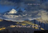 The rhythm of breath. Upper Mustang, an adventure out of time and into the soul-Il ritmo del respiro. Upper Mustang, un'avventura fuori dal tempo e dentro l'anima - Librerie.coop