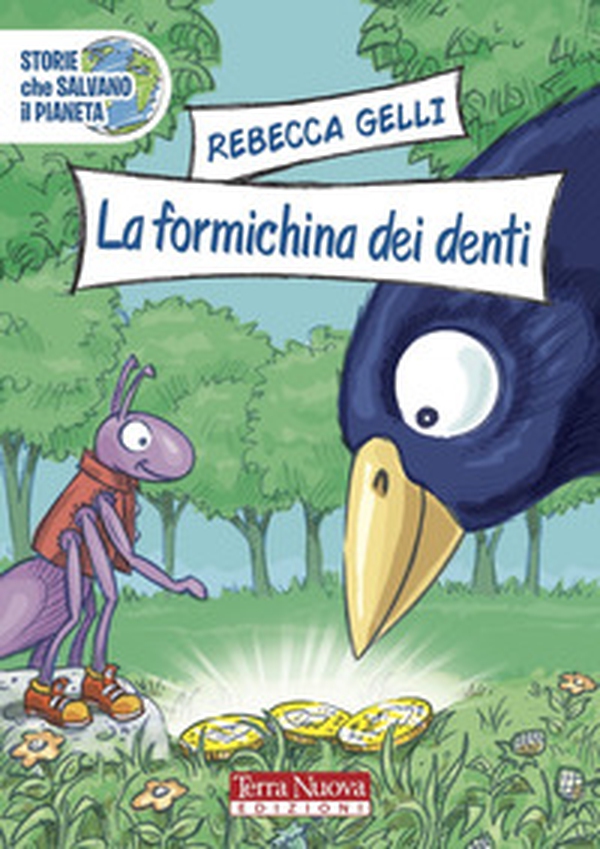 La formichina dei denti - Librerie.coop La formichina dei denti - Librerie.coop