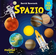Spazio. Sorprendenti pop up - Librerie.coop