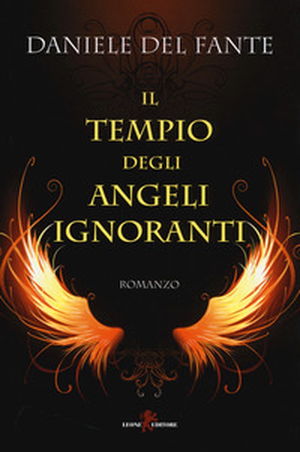 Il tempio degli angeli ignoranti - Librerie.coop Il tempio degli angeli ignoranti - Librerie.coop