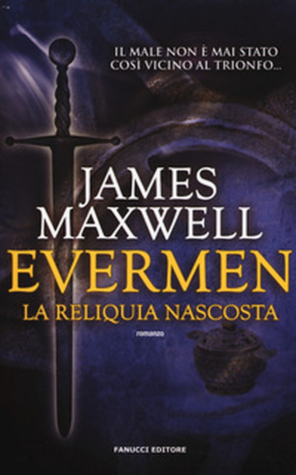 La reliquia nascosta. Evermen - Librerie.coop La reliquia nascosta. Evermen - Librerie.coop