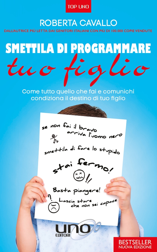 Smettila di programmare tuo figlio - Librerie.coop Smettila di programmare tuo figlio - Librerie.coop