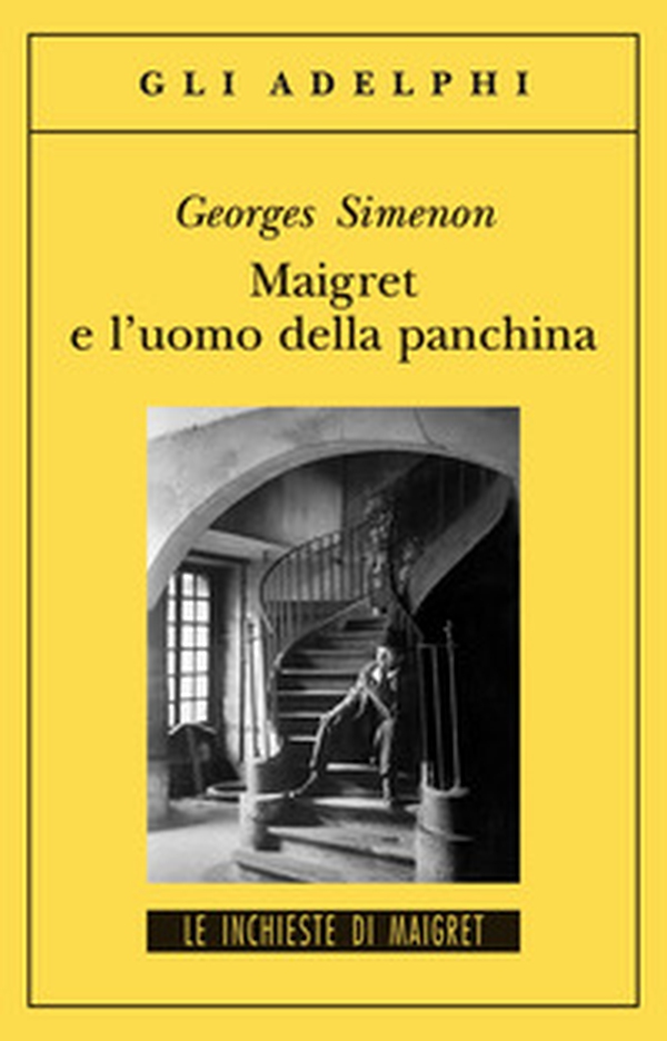 Maigret e l'uomo della panchina - Librerie.coop Maigret e l'uomo della panchina - Librerie.coop