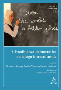 Cittadinanza democratica e dialogo intraculturale. Educare per includere e promuovere la valutazione autentica - Librerie.coop
