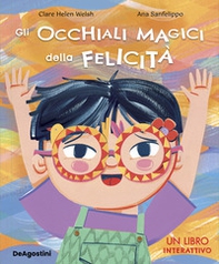 Gli occhiali magici della felicità - Librerie.coop