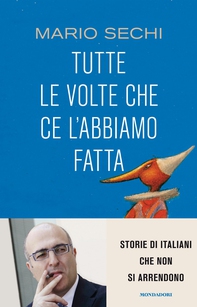 Tutte le volte che ce l'abbiamo fatta - Librerie.coop Tutte le volte che ce l'abbiamo fatta - Librerie.coop