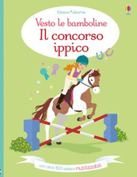 Il concorso ippico. Con adesivi - Librerie.coop Il concorso ippico. Con adesivi - Librerie.coop