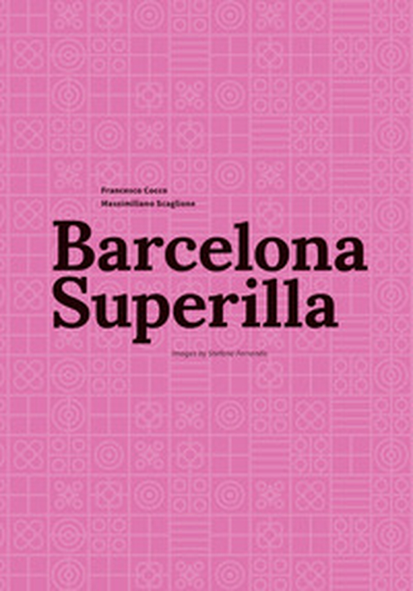Barcelona superilla - Librerie.coop Barcelona superilla - Librerie.coop