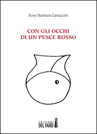 Con gli occhi di un pesce rosso - Librerie.coop
