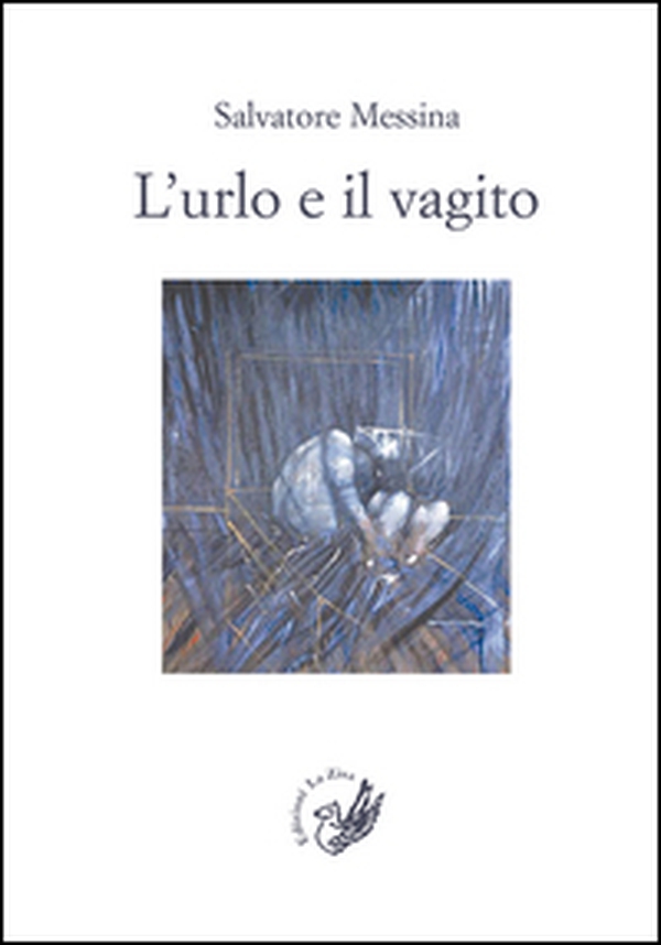 L'urlo e il vagito - Librerie.coop L'urlo e il vagito - Librerie.coop